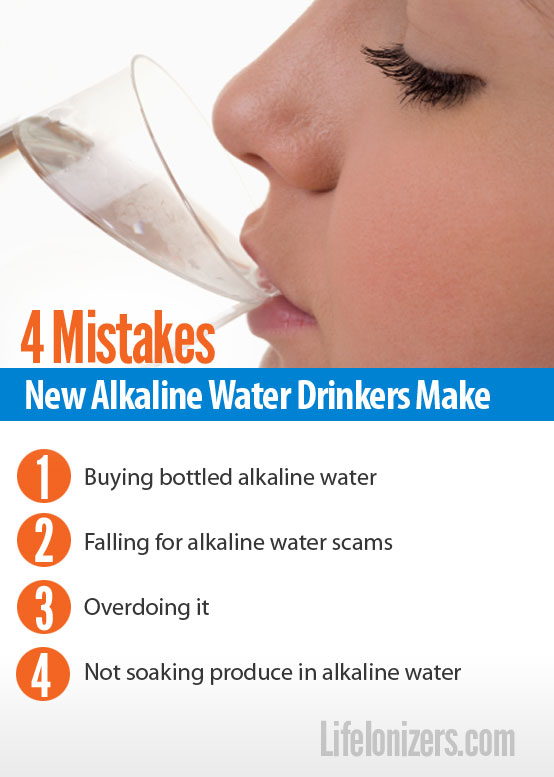4 mistakes new alkaline water drinkers make